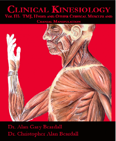 3 > Clinical Kinesiology Volume III: Muscles of the TMJ, Hyoid and other Cervical Muscles and Cranial Manipulation (for paperback only)